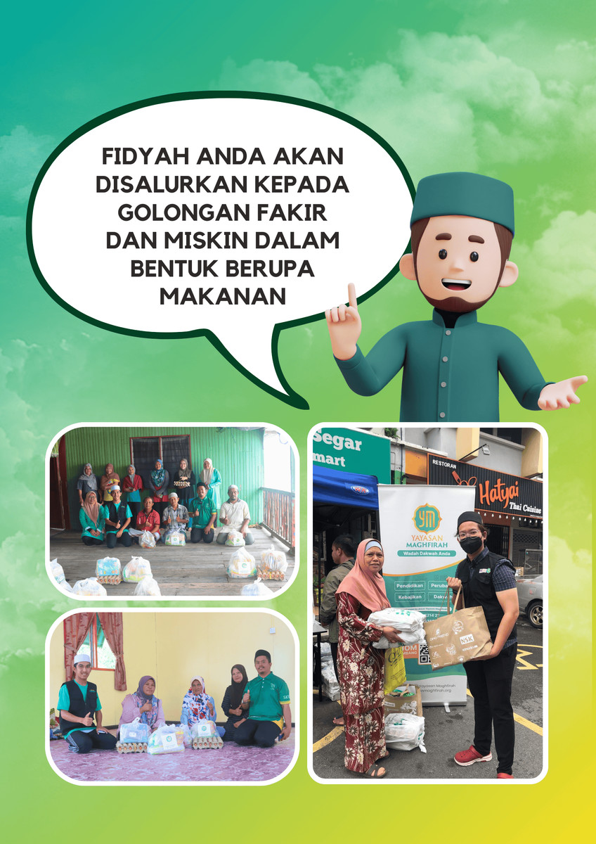 Poster agihan fidyah Yayasan Maghfirah: makanan disalurkan kepada golongan fakir dan miskin, dengan gambar penerima bantuan.